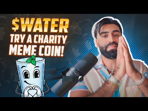 $WATER TOKEN IS THE BIGGEST CHARITY MEME COIN IN CRYPTO HISTORY?!!