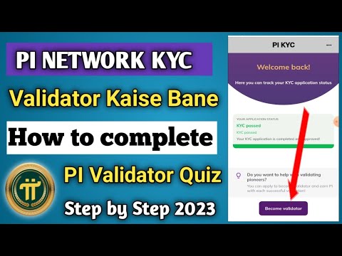 Pi Network Validator Quiz | Pi Validator Kaise Bane | Pi Kyc Validation| New update pi kyc tutorial