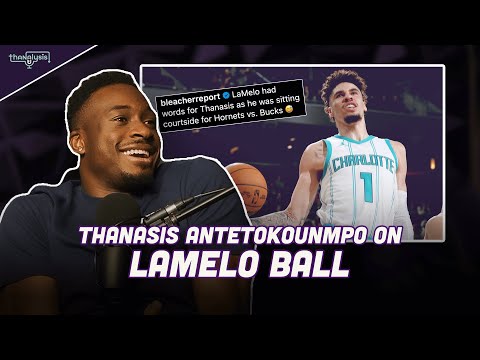 Thanasis Antetokounmpo CLEARS THE AIR about his BEEF with Charlotte Hornets Superstar LaMelo Ball