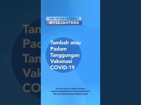 Siri Video Tutorial MySJ #5 - Tambah/Padam Tanggungan Vaksinasi COVID-19