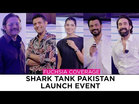 Shark Tank Pakistan | Launch Event | Ali Rehman | Sanam Saeed | Zahid Ahmed | FUCHSIA Coverage