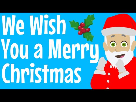 We Wish You a Merry Christmas  - Christmas Song For Kids!