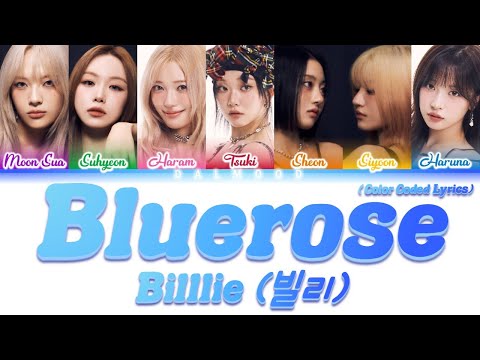 Billlie (빌리) - Bluerose [Color Coded Lyrics Han|Rom|Eng]