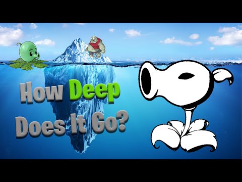 The Plants vs Zombies Iceberg Explained