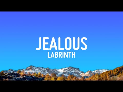 Labrinth - Jealous (Lyrics)