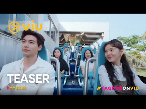 [TEASER] My Boss (TagDub) | Chen Xing Xu, Zhang Ruo Nan | Viu Philippines