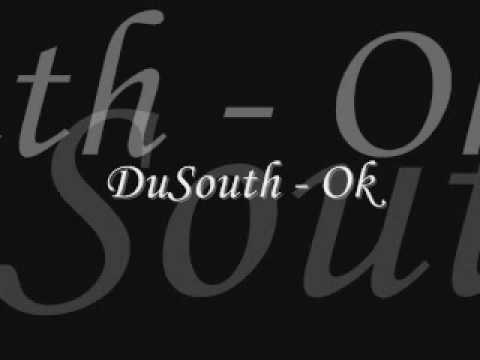 DuSouth - Ok