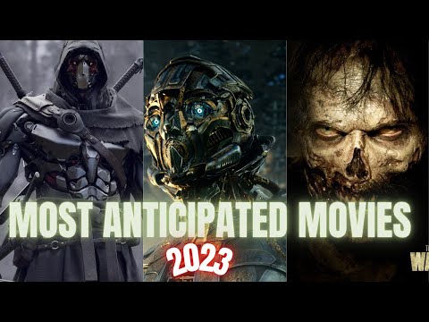 Most Anticipated Movies to Look Out For (2023)