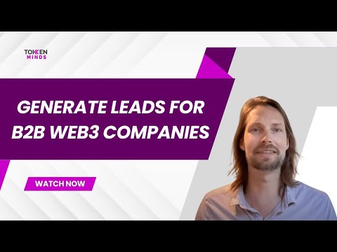 How To Generate Leads For B2B Web3 Companies