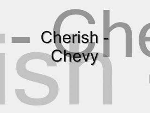 cherish - chevy