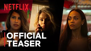 Emilia Pérez | Official Teaser | Netflix