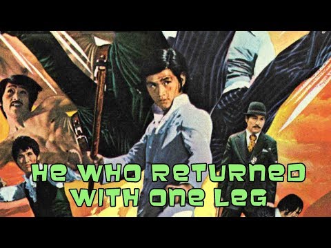 Wu Tang Collection - He Who Returned With One Leg (English Subtitles)