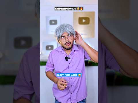 Superpower 🦻🫣 Wait For Last 🤯 #shorts #comedy #funny #aruj