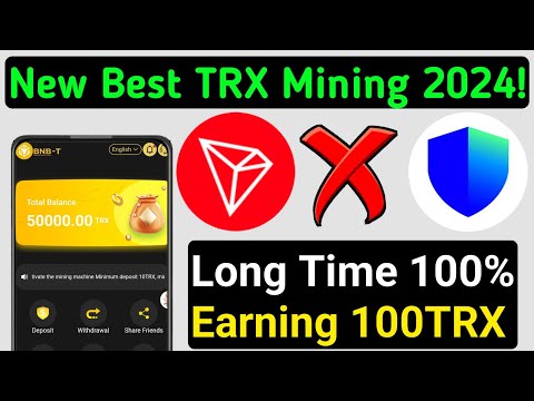 New [BNB-T] TRX Mining Site] | Earning | TRON TRX Earning Today | Long time Trx Website in 2024!