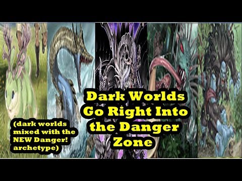 DANGER! Dark World NEW Archetype