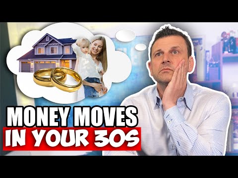 Top 4 Money Moves To Make In Your 30's