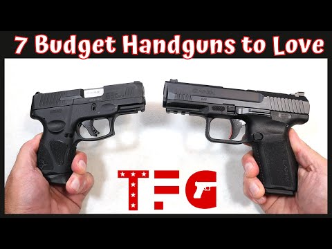 7 Budget Handguns Worth Loving - TheFirearmGuy