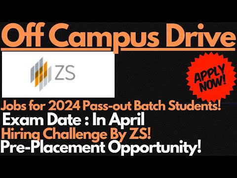 ZS Associates Off Campus Drive For Freshers | Jobs for 2024 Pass-out Batch Students🔥🔥