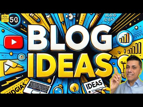 The Ultimate Blogging Toolkit for 2024 | Create Blog Ideas Fast | Ajay Dhunna