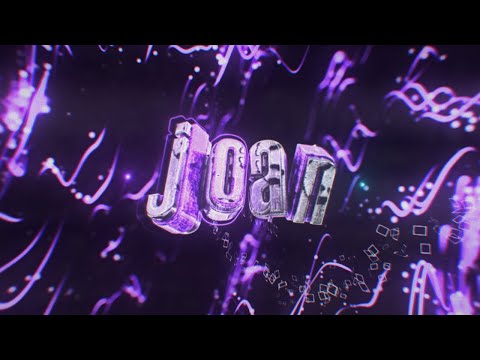 🔥INTRO PARA @Joanrtz • FT. @PalmaFx(C4D) | CA!O DES!GNER✓