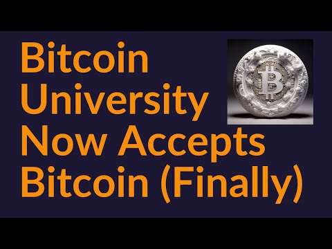 Bitcoin University Now Accepts BTC (Finally)