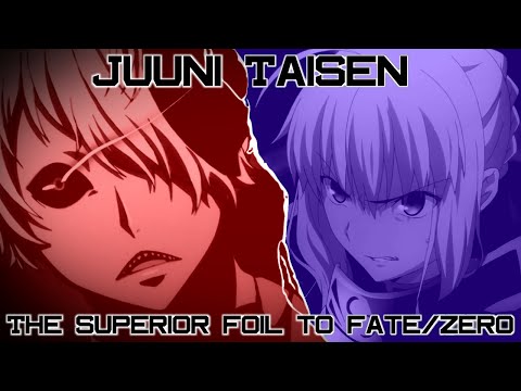 Juuni Taisen: The Superior Foil to Fate/Zero