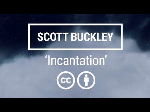 'Incantation' 🎃 [Spooky Ambient CC-BY] - Scott Buckley