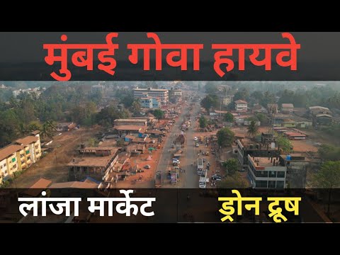 Mumbai Goa highway. lanja market drone view #road #mumbaigoahighway #dronevideo #lanjamaar