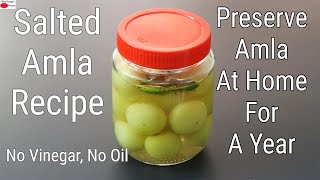 Salted Gooseberry Recipe - Amla Pickle Recipe - Nellikka Uppilittathu - Skinny Recipes