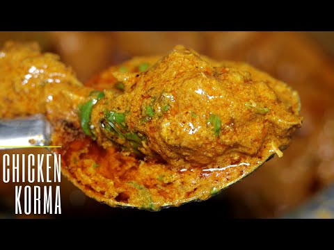 CHICKEN KORMA | CHICKEN KORMA RECIPE | SHAHI CHICKEN KORMA | DANEDAAR CHICKEN KORMA