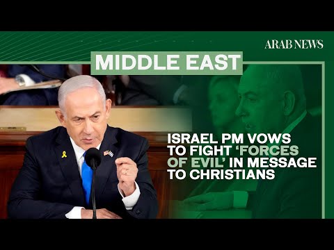 Israel PM vows to fight ‘forces of evil’ in message to Christians | Arab News