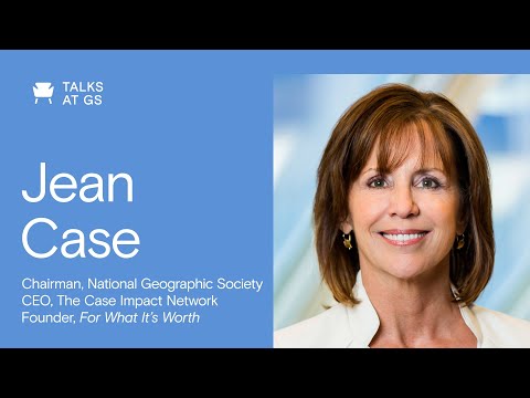 Jean Case, CEO of The Case Impact Network and Chairman of the National Geographic Society