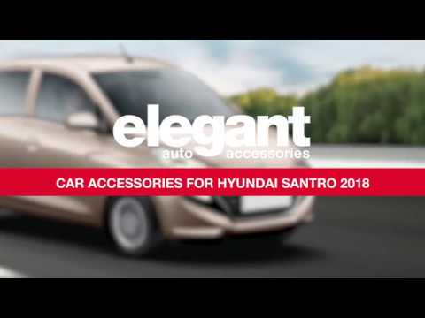 New Hyundai Santro Accessories india  | Seat Cover for Hyundai Santro 2018 | New Santro Floor mats