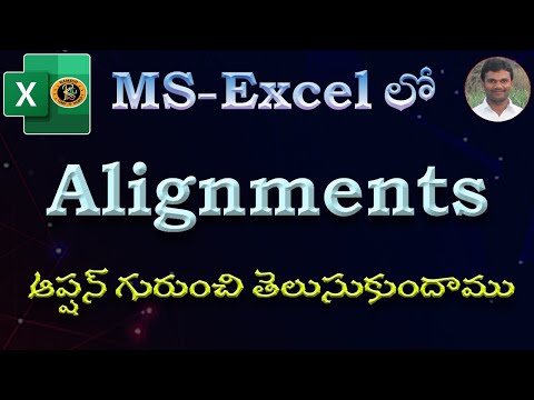 Alignments Option in Telugu || MS EXCEL || By K. Ramesh