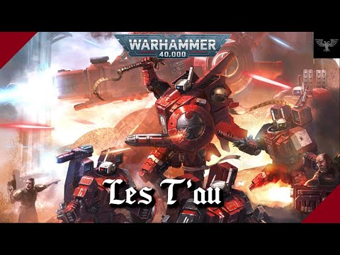 WARHAMMER 40K | Les T'au