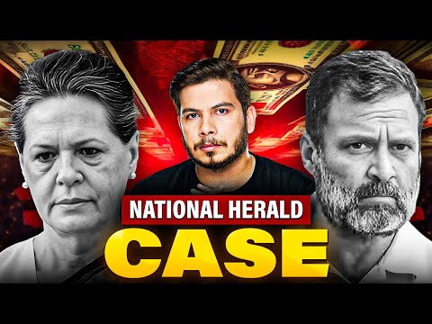 National Herald Case Explained