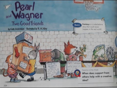 Pearl and Wagner, Two Good Friends - Grade 2 -Reading Street.