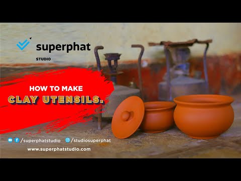 Making of Clay Utensils | Clay Modelling Tutorial | Superphat Studio