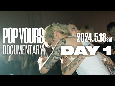 【DAY 1】 POP YOURS 2024 Documentary