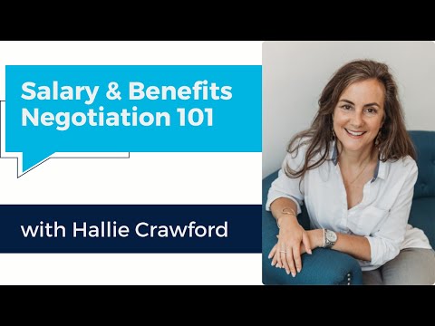 Salary and Benefits Negotiation 101