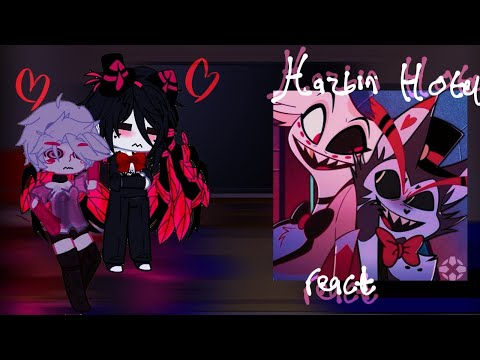 Hazbin hotel reacts to themselves part 4// short/