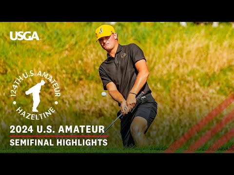 2024 U.S. Amateur Extended Highlights: Semifinals | Kent vs. Buchanan & Ballester vs. Masaveu