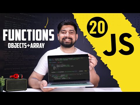 Functions with objects and array in javascript | chai aur #javascript