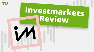 InvestMarkets Review | Is it scam? Is it legit? Can I trust it?