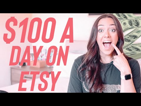 How To Make $100 a Day on Etsy