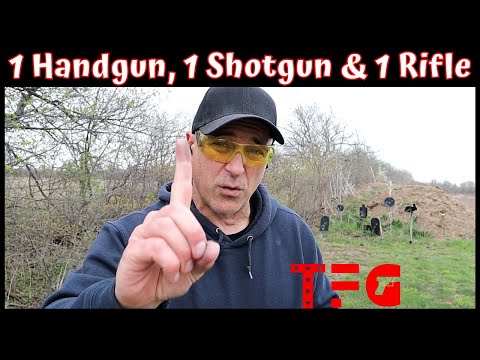 1 Handgun, 1 Shotgun & 1 Rifle (Episode 24) - TheFirearmGuy