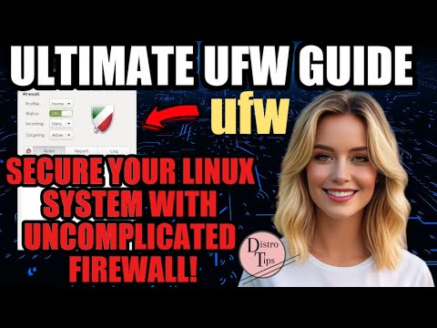 ULTIMATE UFW GUIDE: SECURE YOUR LINUX SYSTEM WITH UNCOMPLICATED FIREWALL!