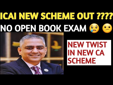 |CA New Scheme 2023 Out ???| No Open Book Exam| ICAI New Twist In New CA Scheme|