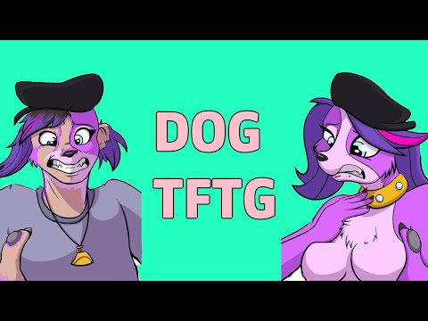 Dog Transformation / Dog TFTG