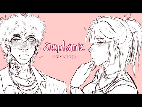 Stephanie ⋆𐙚₊˚⊹♡ || animatic type beat